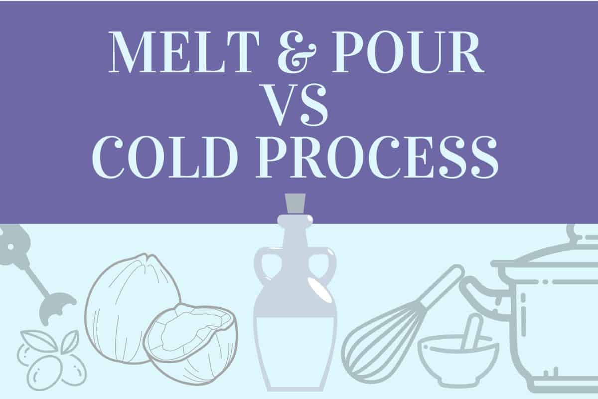 melt-and-pour-or-cold-process-which-is-better-soap-startup